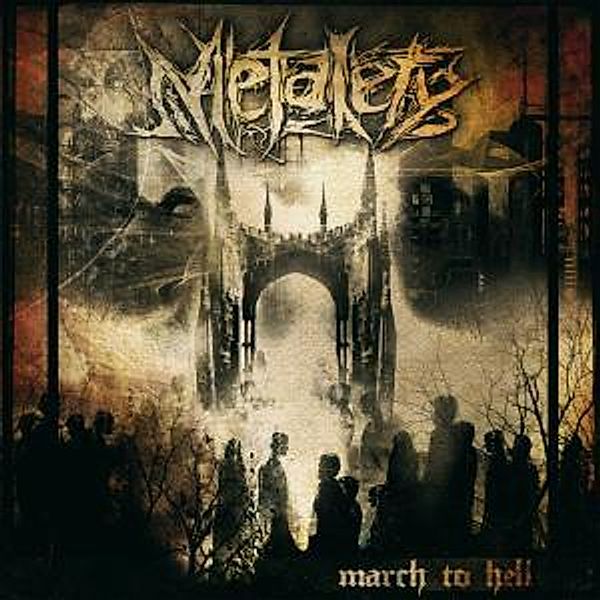 March To Hell, Metalety