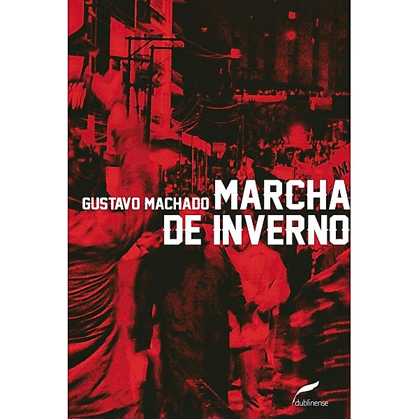 Marcha de inverno, Gustavo Machado