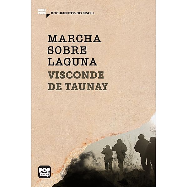 Marcha sobre Laguna, Visconde de Taunay