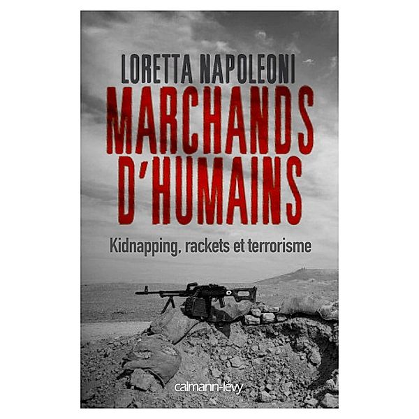 Marchands d'humains / Documents, Actualités, Société, Loretta Napoleoni