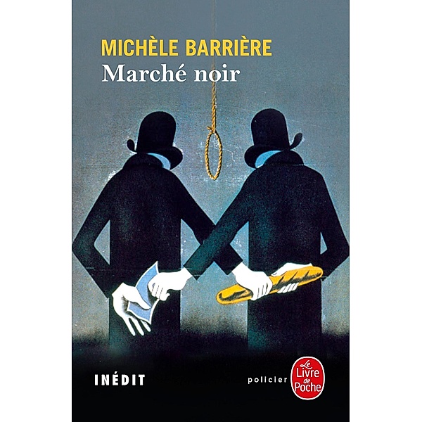 Marché noir / Le Livre de Poche Editions, Michèle Barrière