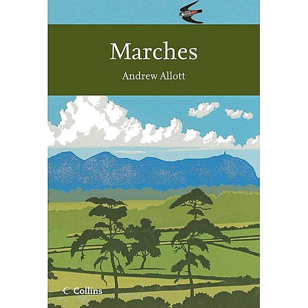 Marches / Collins New Naturalist Library Bd.118, Andrew Allott