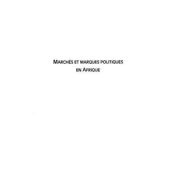 Marches et marques politiquesen Afrique / Hors-collection, Jean-Claude Matumweni Makwala