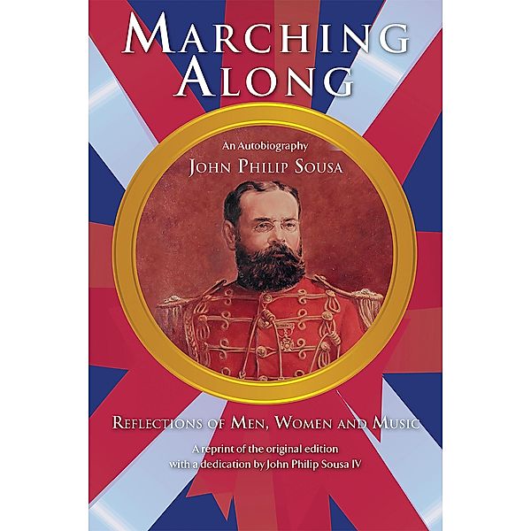 Marching Along, John Sousa