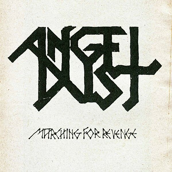 Marching For Revenge (Black Vinyl), Angel Dust