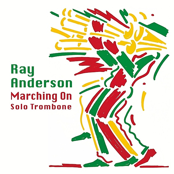 Marching On, Ray Anderson
