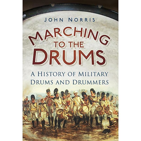 Marching to the Drums, John Norris