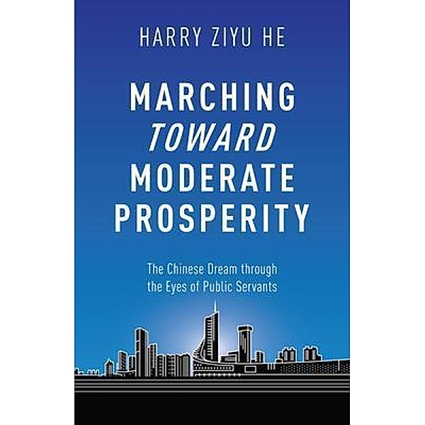 Marching Towards Moderate Prosperity, Ziyu He