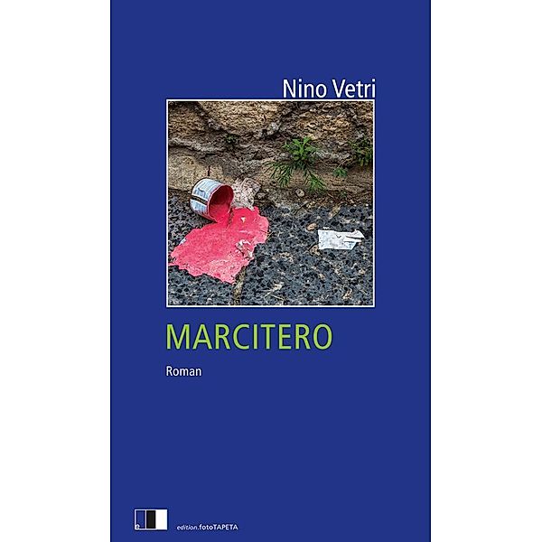 Marcitero, Nino Vetri