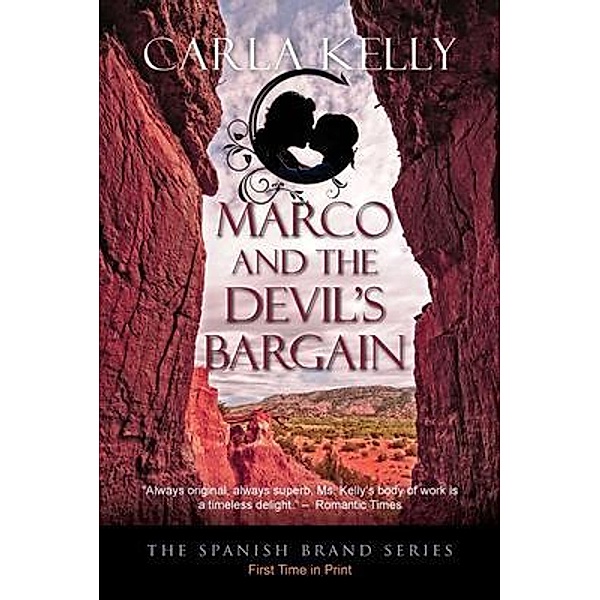 Marco and the Devil's Bargain, Carla Kelly