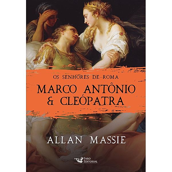 Marco Antônio & Cleópatra, Allan Massie