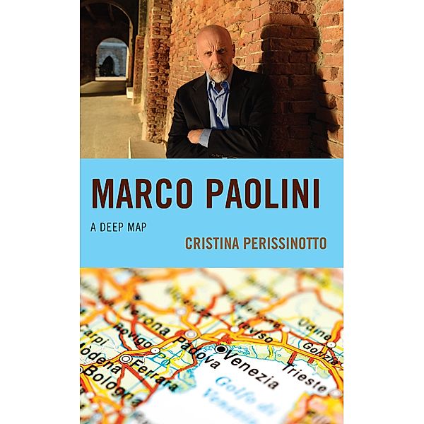 Marco Paolini / The Fairleigh Dickinson University Press Series in Italian Studies, Cristina Perissinotto