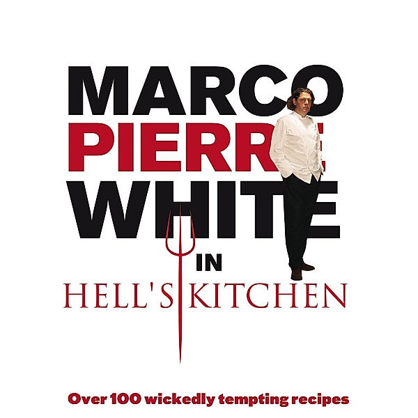 Marco Pierre White in Hell's Kitchen, Marco Pierre White