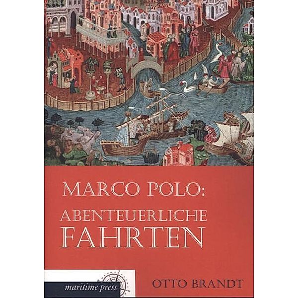 Marco Polo: Abenteuerliche Fahrten Buch versandkostenfrei bei Weltbild.de