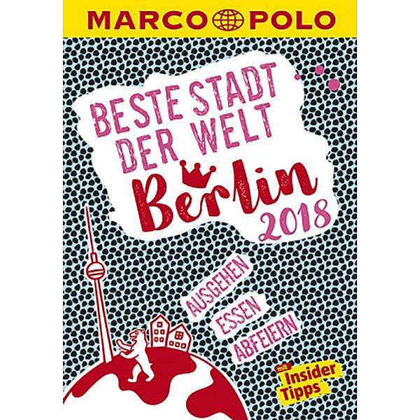 MARCO POLO Beste Stadt der Welt 2018 - Berlin, Juliane Wiedemeier