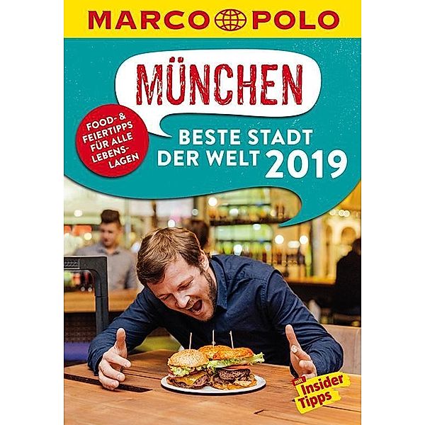 MARCO POLO Beste Stadt der Welt - München 2019 (MARCO POLO Cityguides), Amadeus Danesitz