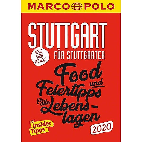 MARCO POLO Beste Stadt der Welt - Stuttgart 2020 (MARCO POLO Cityguides), Jens Bey