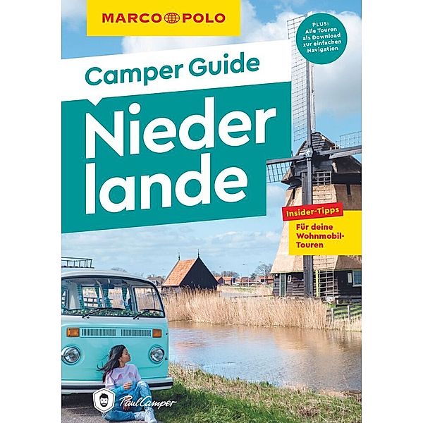 MARCO POLO Camper Guide Niederlande, Ralf Johnen