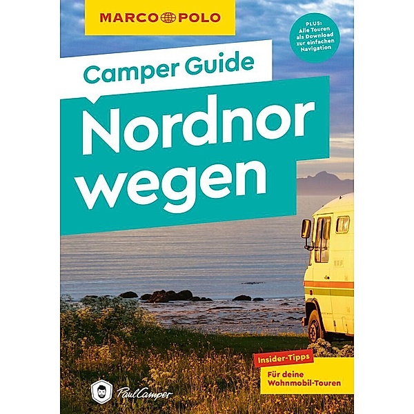 MARCO POLO Camper Guide Nordnorwegen, Martin Müller