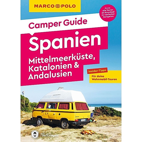 MARCO POLO Camper Guide Spanien, Mittelmeerküste, Katalonien & Andalusien, Jan Marot