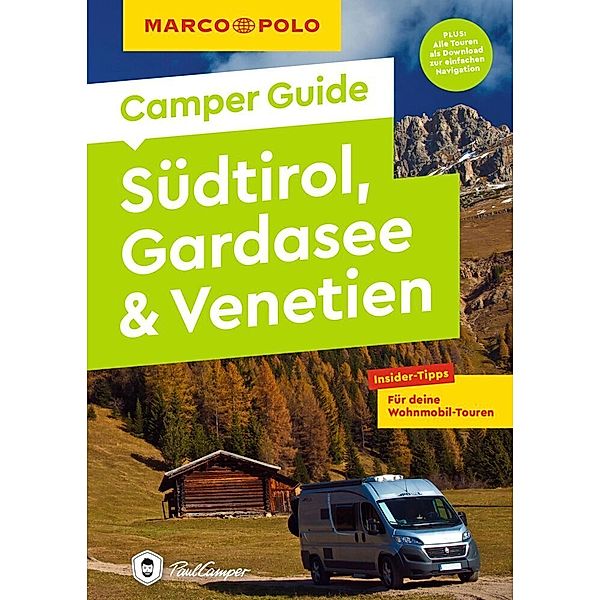 MARCO POLO Camper Guide Südtirol, Gardasee & Venetien, Elisabeth Schnurrer