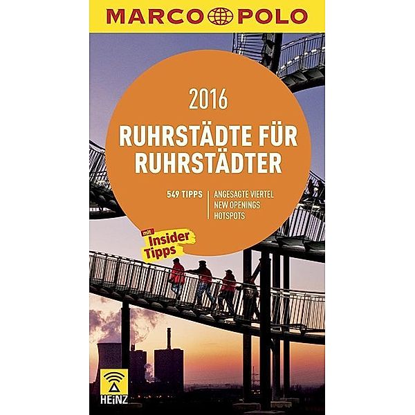 MARCO POLO Cityguide Ruhrstädte für Ruhrstädter 2016, Peter E. Hillenbach, Kirsten Sulimma