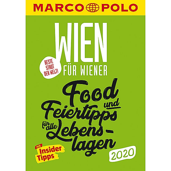 Marco Polo Cityguides / MARCO POLO Beste Stadt der Welt - Wien 2020 (MARCO POLO Cityguides), Wolfgang Rößler