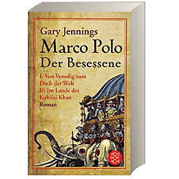 Marco Polo, Der Besessene, Gary Jennings