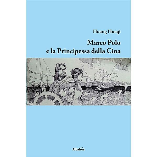 Marco Polo e la principessa della Cina, Huang Huaqi