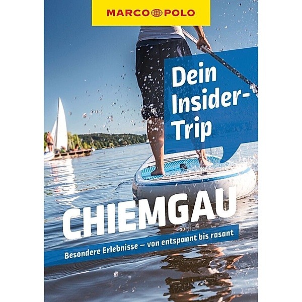 MARCO POLO Insider-Trips Chiemgau, Anne Kathrin Koophamel