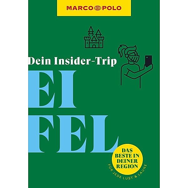 MARCO POLO Insider-Trips / MARCO POLO Insider-Trips Eifel, Susanne Jaspers