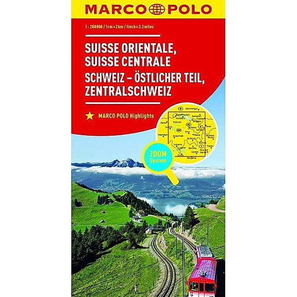 MARCO POLO Karte / MARCO POLO Regionalkarte Schweiz Blatt 02 Schweiz, östlicher Teil 1:200 000. Suisse orientale, Susisse centrale / Svizzera orientale, Svizzera centrale / Eastern Switzerland, Central Switzerland