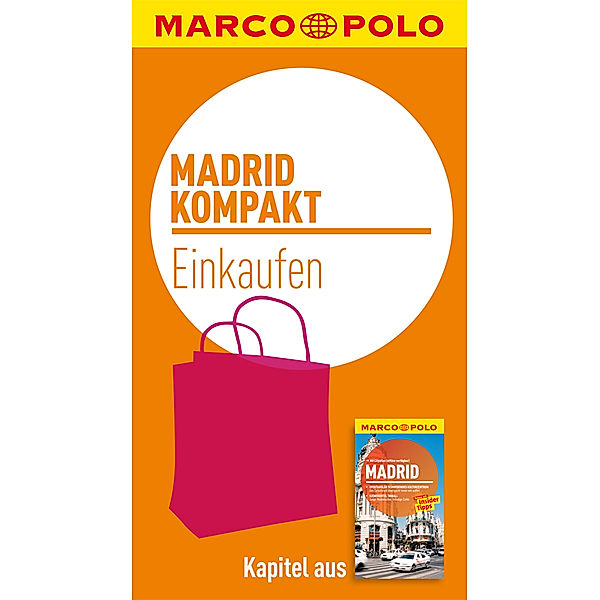 MARCO POLO kompakt Reiseführer Madrid - Einkaufen, Martin Dahms