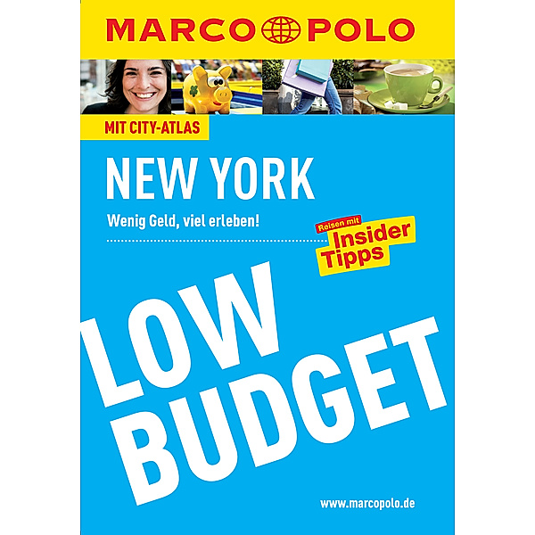 MARCO POLO LowBudget E-Book: MARCO POLO Reiseführer Low Budget New York, Alrun Steinrueck