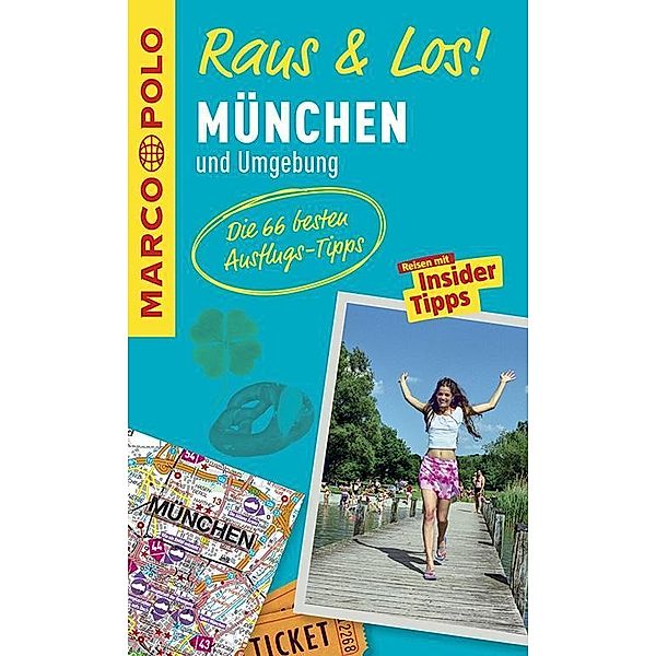 MARCO POLO Raus & Los! München und Umgebung