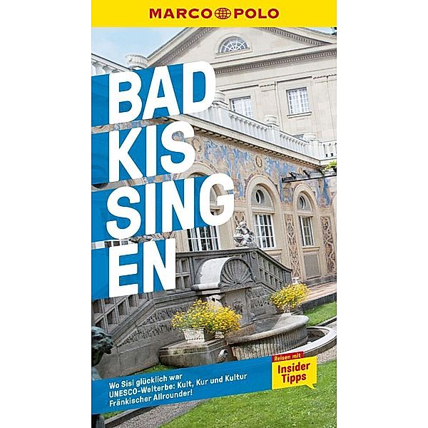MARCO POLO Reiseführer Bad Kissingen, Volker Häring