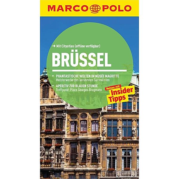 MARCO POLO Reiseführer Brüssel, Sven-Claude Bettinger