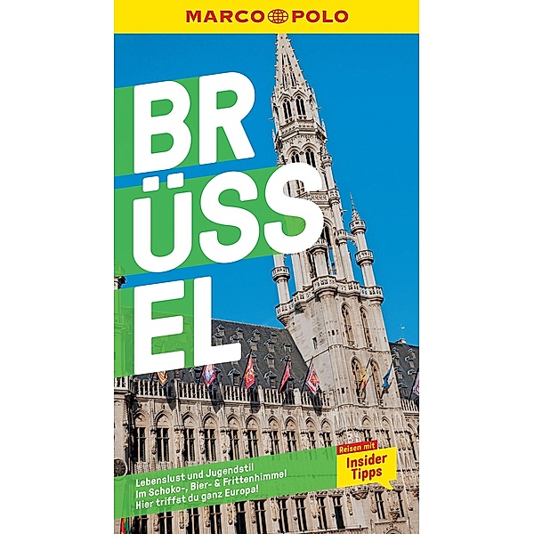 MARCO POLO Reiseführer Brüssel / MARCO POLO Reiseführer E-Book, Sven-Claude Bettinger, Moritz Stadler