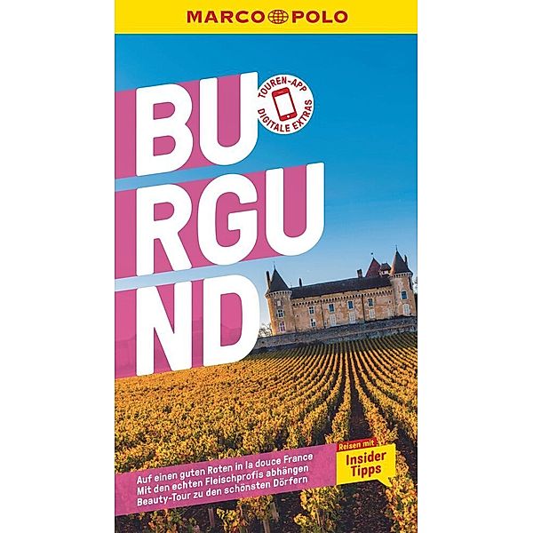 MARCO POLO Reiseführer Burgund, Manfred Görgens, Klaus Simon, Felicitas Schwarz Grammon