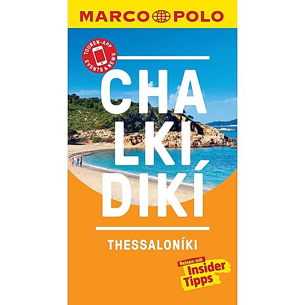 MARCO POLO Reiseführer Chalkidiki, Thessaloniki / MARCO POLO Reiseführer E-Book, Klaus Bötig