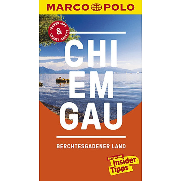 MARCO POLO Reiseführer Chiemgau, Berchtesgadener Land, Annette Rübesamen
