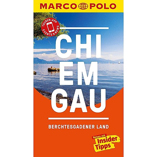 MARCO POLO Reiseführer Chiemgau, Berchtesgadener Land / MARCO POLO Reiseführer E-Book, Annette Rübesamen