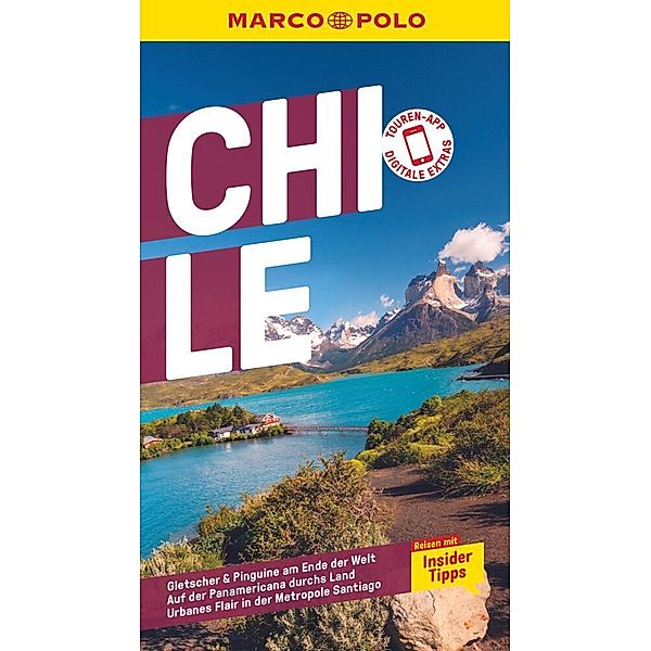 MARCO POLO Reiseführer Chile, Sophia Boddenberg, Malte Sieber