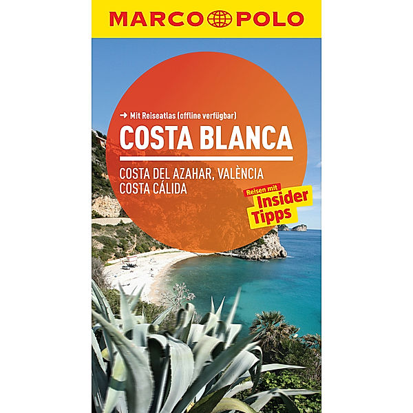 MARCO POLO Reiseführer Costa Blanca, Costa del Azahar, Valencia Costa Cálida, Andreas Drouve