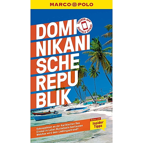 MARCO POLO Reiseführer Dominikanische Republik / MARCO POLO Reiseführer E-Book, Gesine Froese