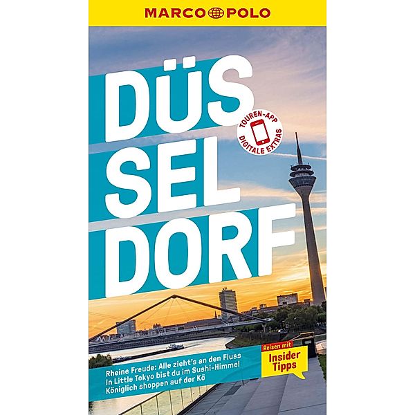 MARCO POLO Reiseführer Düsseldorf / MARCO POLO Reiseführer E-Book, Doris Mendlewitsch, Franziska Klasen