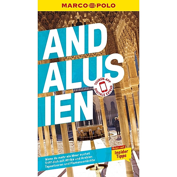 MARCO POLO Reiseführer E-Book Andalusien / MARCO POLO Reiseführer E-Book, Martin Dahms, Lucia Rojas