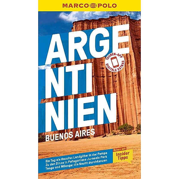 MARCO POLO Reiseführer E-Book Argentinien, Buenos Aires / MARCO POLO Reiseführer E-Book, Anne Herrberg, Viktor Coco, Monika Schillat, Juan Gustavo Garff