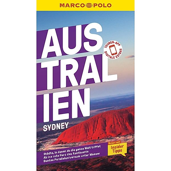 MARCO POLO Reiseführer E-Book Australien, Sydney / MARCO POLO Reiseführer E-Book, Stefan Huy, Urs Wälterlin, Esther Blank, Corinna Melville, Bruni Gebauer