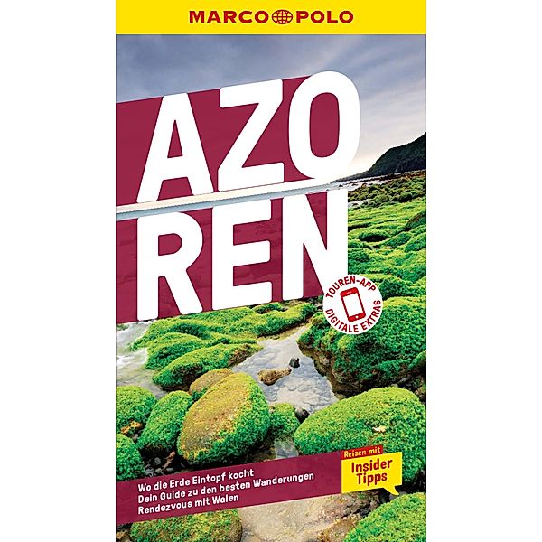MARCO POLO Reiseführer E-Book Azoren / MARCO POLO Reiseführer E-Book, Sara Lier